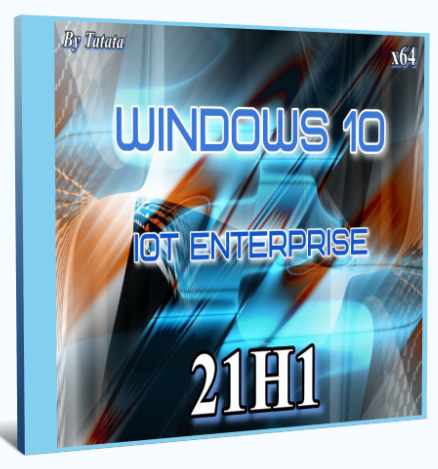 Windows 10 Iot Enterprise 21H1 x64