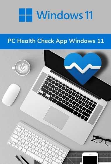 Windows 11 PC Health Check