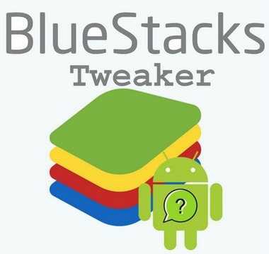 BlueStacks TweakerPortable
